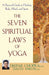 The Seven Spiritual Laws of Yoga: A Practical Guide to Healing Body, Mind, and Spirit by Deepak Chopra