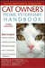 Cat Owner's Home Veterinary Handbook, Fully Revised and Updated by Debra M. Eldredge