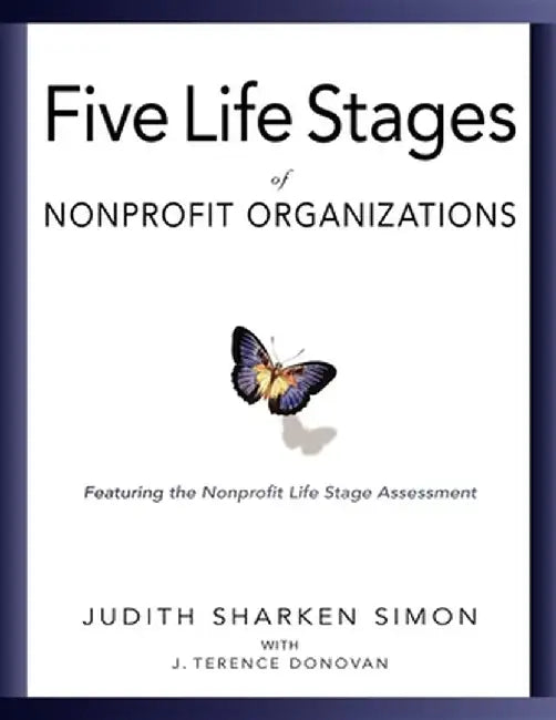 Five Life Stages: Where You Are, Where You're Going, and What to Expect When You Get There by Judith Sharken Simon