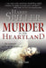 Murder in the Heartland: Book Three by Harry Spiller