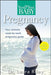 You and Your Baby Pregnancy: The Ultimate Week-By-Week Pregnancy Guide by Laura Riley