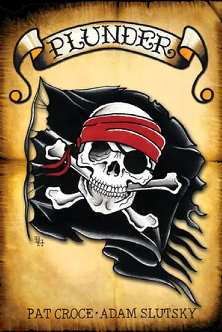 Plunder by Pat Croce