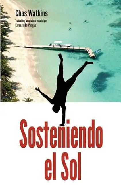 Sosteniendo El Sol by Chas Watkins