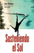 Sosteniendo El Sol by Chas Watkins