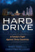 Hard Drive: A Family's Fight Against Three Countries by Mary Todd