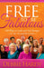 Free to Be Fabulous: 100 Ways to Look and Feel Youngeraat 40, 50 and Beyond by Debbie Hardy