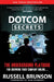 Dotcom Secrets: The Underground Playbook for Growing Your Company Online (1st Edition) by Russell Brunson, Dan Kennedy