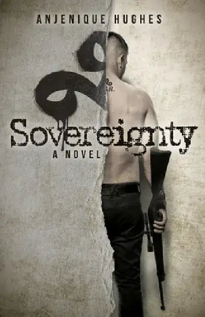 Sovereignty by Anjenique Hughes