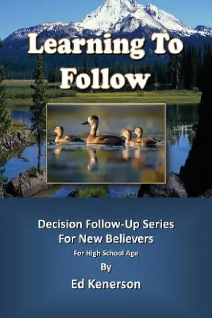 Learning To Follow by Ed Kenerson