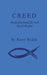 Creed: Daily devotionals for each day of the year by Rusty Budde