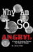 Why Am I So Angry?!: A Guide on Spiritual Warfare for Teens & Tweens. by Msl Msw Gray
