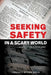 Seeking Safety in a Scary World: A Study in Ephesians by Candace Brown Doud