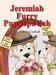 Jeremiah Furry Puppopavich by Polly Jo Canfield