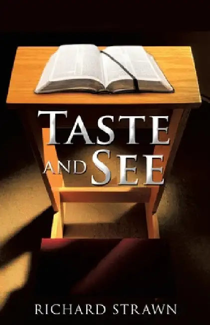 Taste and See by Richard Strawn
