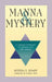 Manna and Mystery: A Jungian Approach to Hebrew Myth and Legend by Bettina L. Knapp