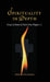 Spirituality in Depth: Essays in Honor of Sister Irene Dugan, R.C by Avis Clendenen, Irene Dugan