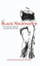 The Black Nightgown: The Fusional Complex and the Unlived Life by Nathan Schwartz-Salant