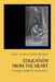 Education From The Heart: A Jungian Symbolic Perspective by Carlos Amadeu Botelho Byington