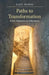Paths to Transformation: From Initiation to Liberation [Paperback] by Kate Burns
