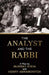 The Analyst and the Rabbi: A Play by Murray Stein
