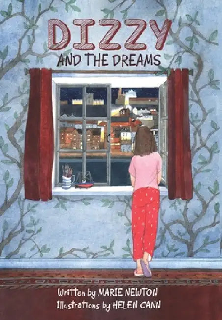Dizzy and the Dreams by Marie Newton