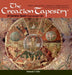 The Creation Tapestry of Girona (Spain) from around 1100: When Paganism, Judaism, Christianity and Islam were United by Hansueli F. Etter