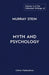The Collected Writings of Murray Stein: Volume 2: Myth and Psychology by Murray Stein
