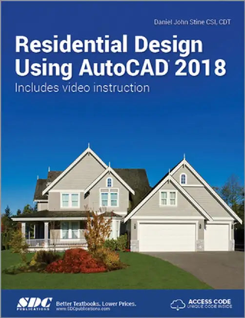 Residential Design Using AutoCAD 2018 by Daniel John Stein