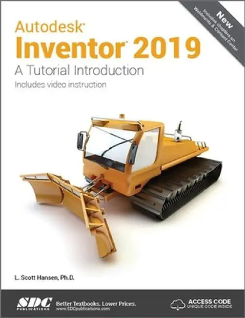 Autodesk Inventor 2019 by L. Scott Hansen