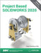 Project Based Solidworks 2020 by Kirstie Plantenberg
