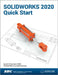 Solidworks 2020 Quick Start by David Planchard