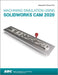Machining Simulation Using Solidworks CAM 2020 by Kuang-Hua Chang