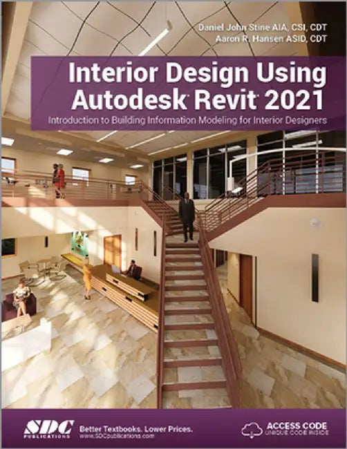 Interior Design Using Autodesk Revit 2021 by Daniel John Stine