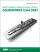 Machining Simulation Using Solidworks CAM 2021 by Kuang-Hua Chang