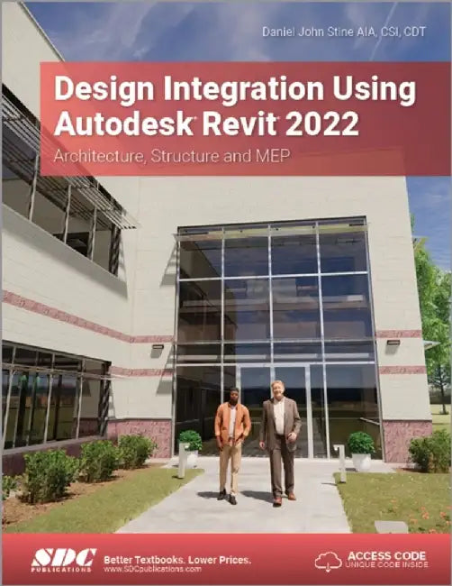 Design Integration Using Autodesk Revit 2022: Architecture, Structure and Mep by Daniel John Stine