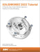 Solidworks 2022 Tutorial: A Step-By-Step Project Based Approach Utilizing 3D Modeling by David C. Planchard