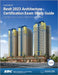 Autodesk Revit 2023 Architecture Certification Exam Study Guide: Certified User and Certified Professional by Elise Moss