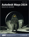Autodesk Maya 2024 Basics Guide by Kelly L. Murdock