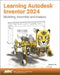 Learning Autodesk Inventor 2024 by Randy H. Shih