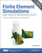 Finite Element Simulations with ANSYS Workbench 2023 by Lee, Huei-Huang