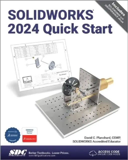 SOLIDWORKS 2024 Quick Start by David C. Planchard
