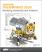 Learning SOLIDWORKS 2024 by Randy H. Shih