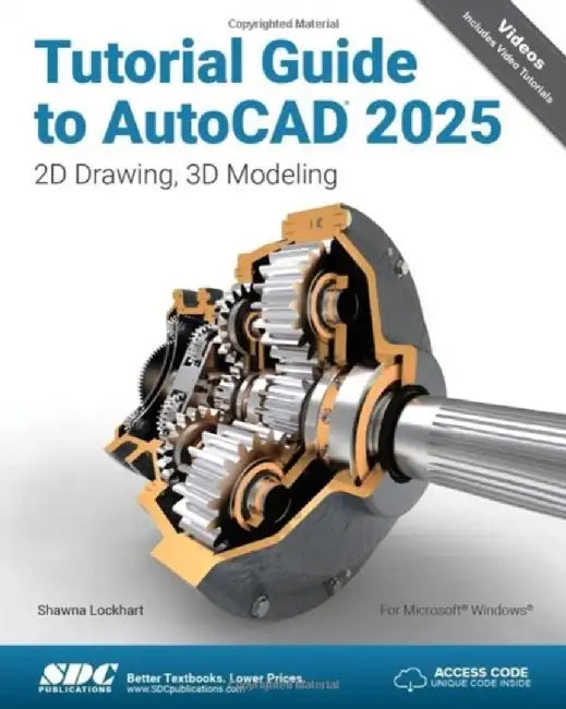 Tutorial Guide to AutoCAD 2025 by Shawna Lockhart