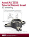 AutoCAD 2025 Tutorial Second Level 3D Modeling by Randy H. Shih