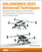 SOLIDWORKS 2025 Advanced Techniques by Paul Tran