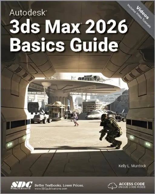 Autodesk 3ds Max 2026 Basics Guide by Kelly L. Murdock