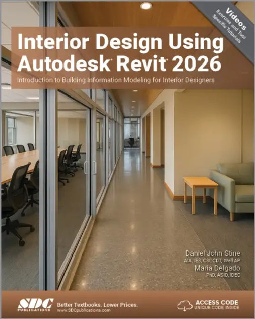 Interior Design Using Autodesk Revit 2026: Introduction to Building Information Modeling for Interior Designers by Maria Delgado