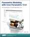 Parametric Modeling with Creo Parametric 12.0: An Introduction to Creo Parametric 12.0 by Randy H. Shih