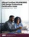 Official Certified SOLIDWORKS Professional Certification Guide: SOLIDWORKS 2023 - 2027 by David C. Planchard