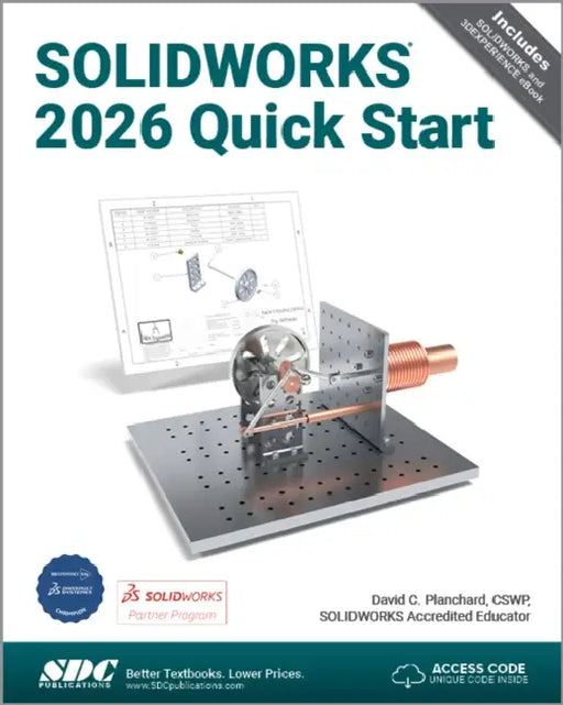 SOLIDWORKS 2026 Quick Start by David C. Planchard
